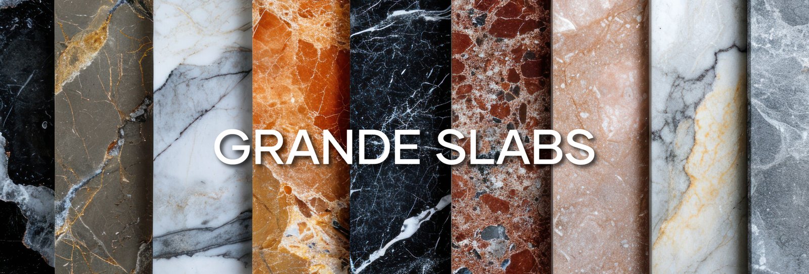 Grande Slabs